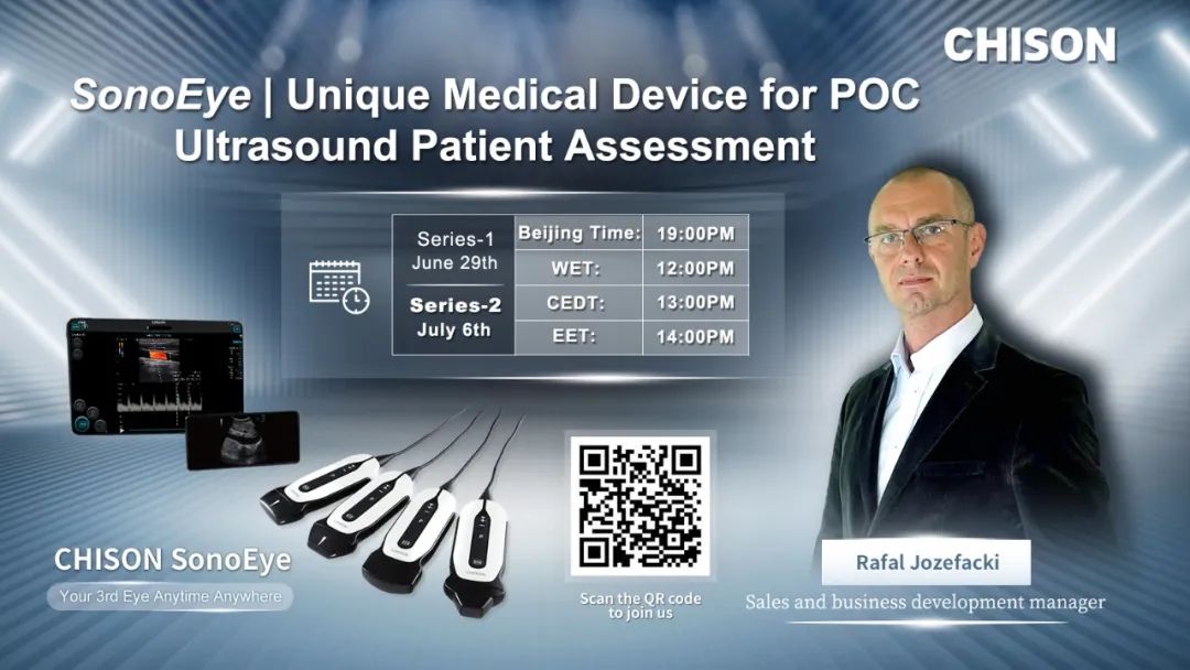 Online Webinar Preview|Unique Medical Device-CHISON SonoEye