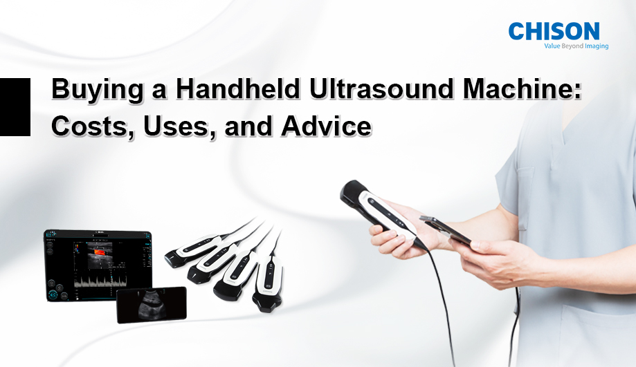Buying a Handheld Ultrasound Machine: Costs, Uses, and Advice