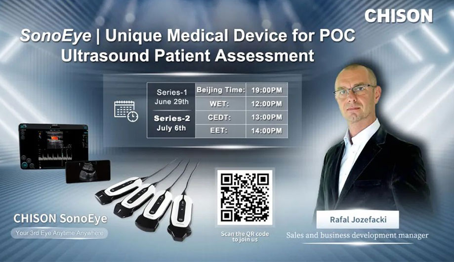 Online Webinar Preview|Unique Medical Device-CHISON SonoEye